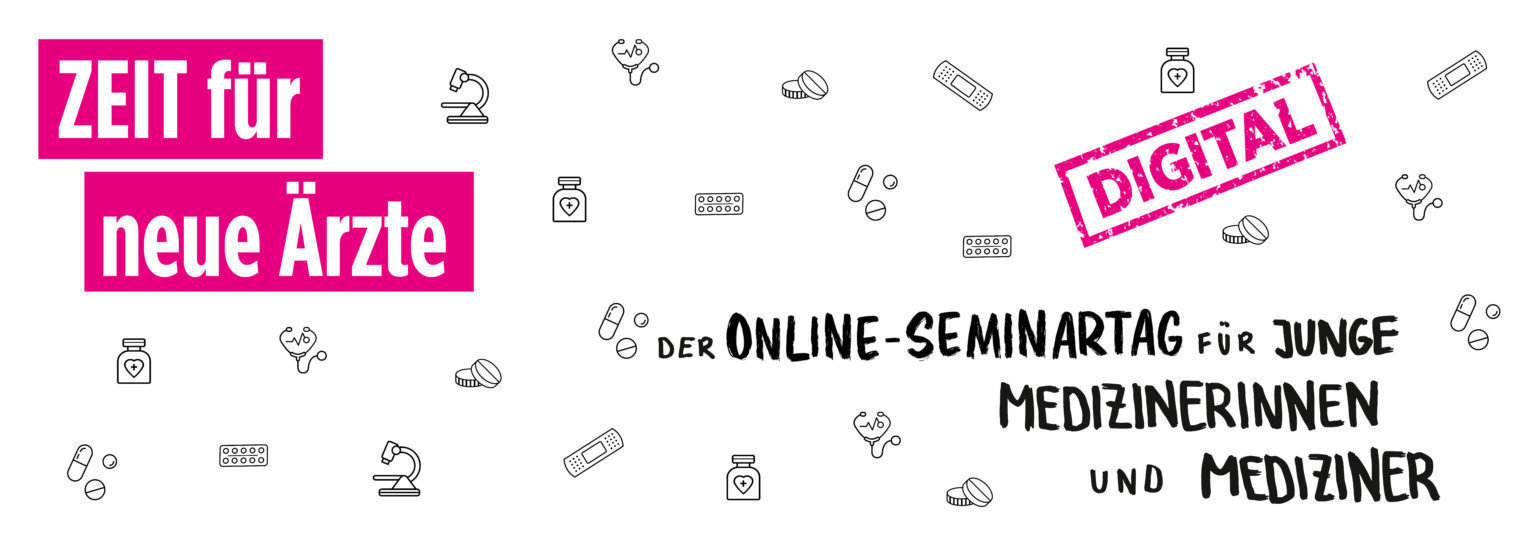 Du betrachtest gerade „ZEIT für neue Ärzte“ – Online-Seminartag am 11.12.